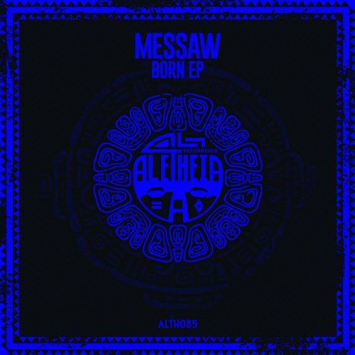 Messaw - Born [ALTH085]